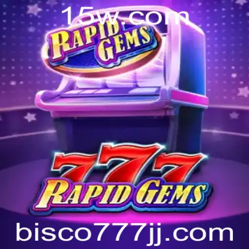 Explorando o Fascinante Mundo de RapidGems777: Diversão e Estratégia